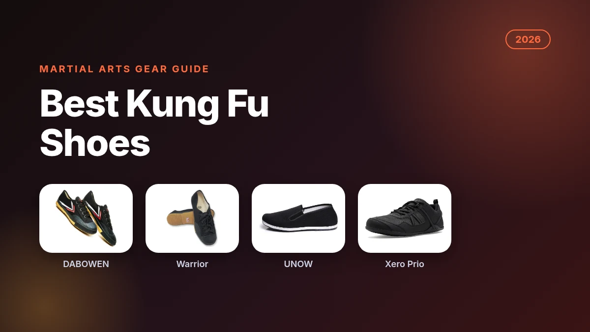 Best kung fu shoes 2026 featured image showing DABOWEN, Warrior, UNOW and Xero Prio martial arts shoes