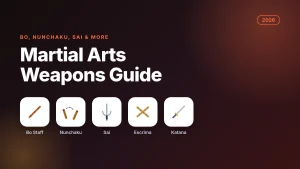 Martial arts weapons guide 2026 with bo staff, nunchaku, sai, escrima sticks and katana icons